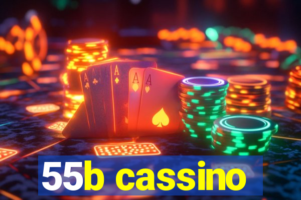 55b cassino